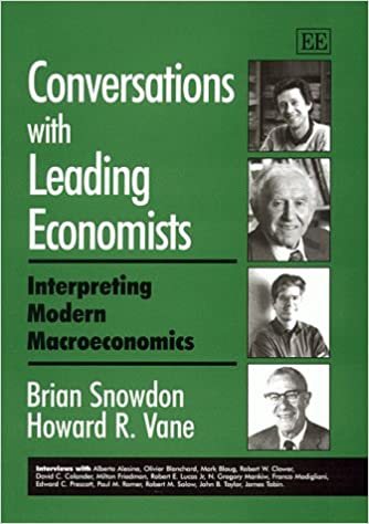 Conversations With Leading Economists: Interpreting Modern Macroeconomics