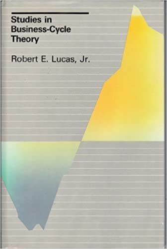 Lucas: Studies Business Cycle Theory by Robert E Lucas Jr.